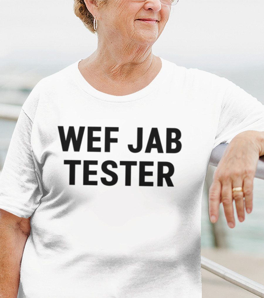 Werecookednews WEF Jab Tester T-Shirt