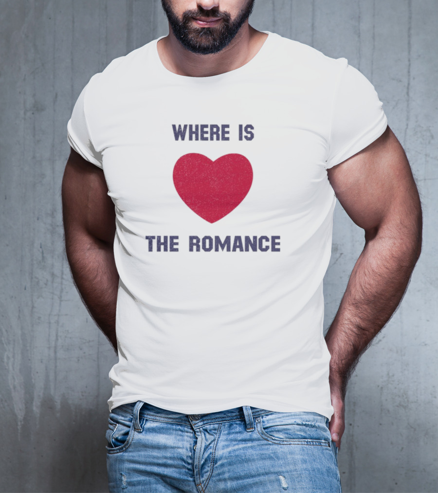 Where Is The Heart Romance T-Shirt