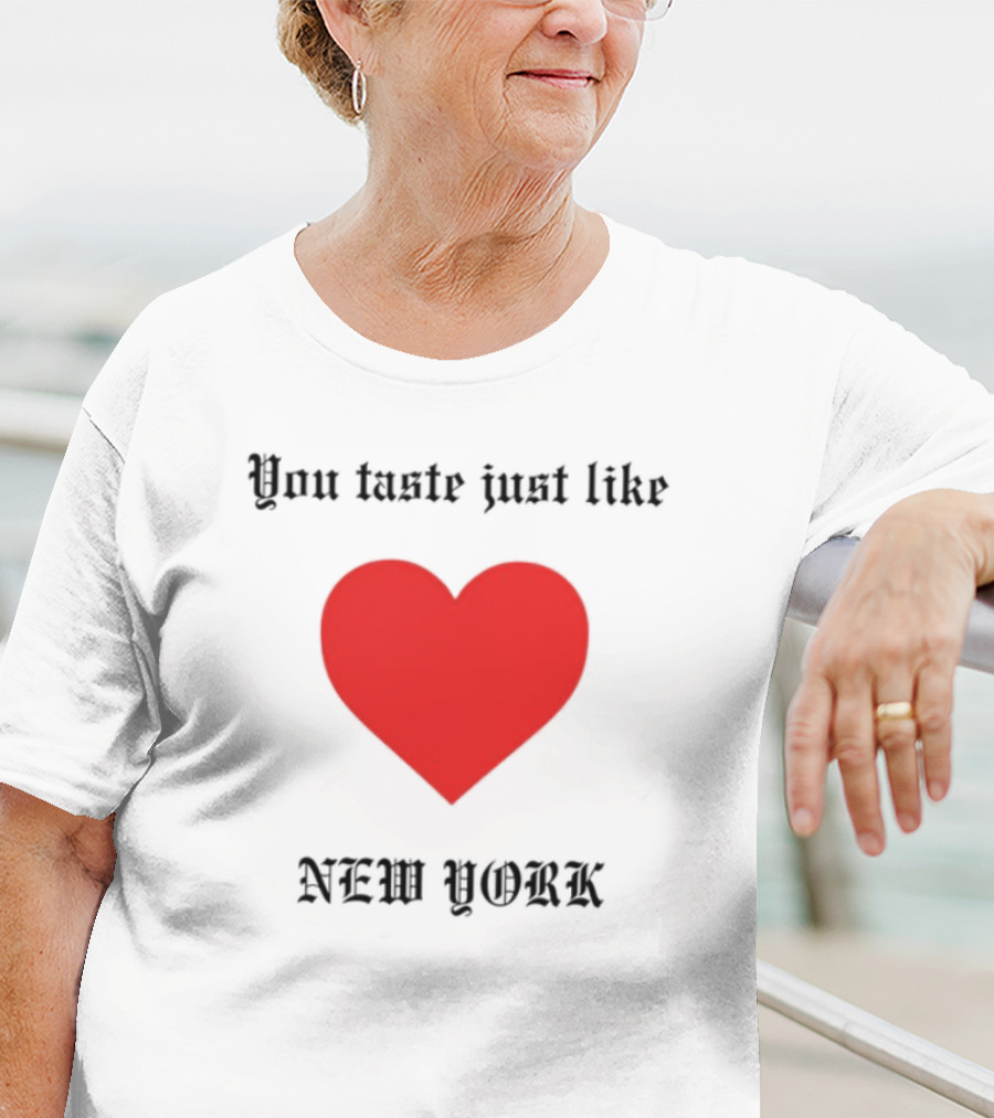 You Taste Like New York Heart T-Shirt