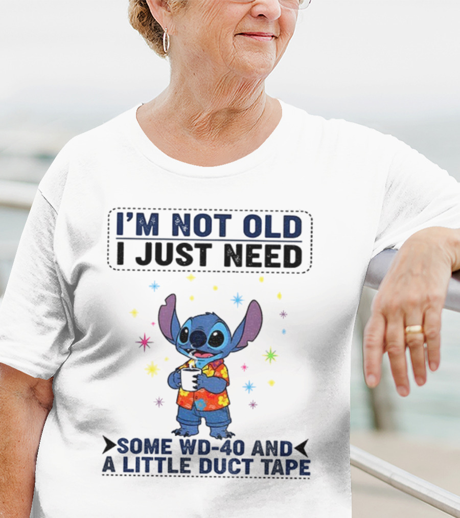 I'm Not Old Stitch WD-40 And Duct Tape Coffee Humor T-Shirt