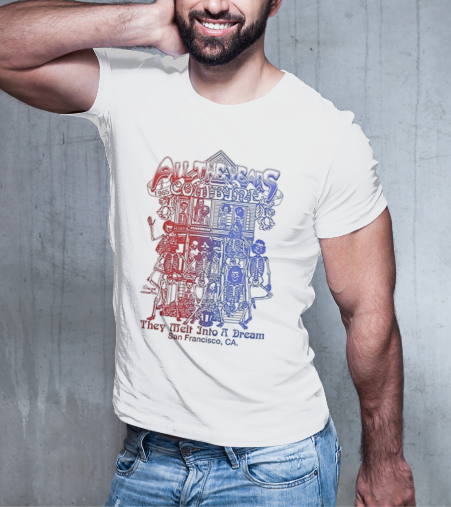 Grateful Dead All The Years Combine They Melt Into A Dream 60 Years San Francisco CA T-Shirt