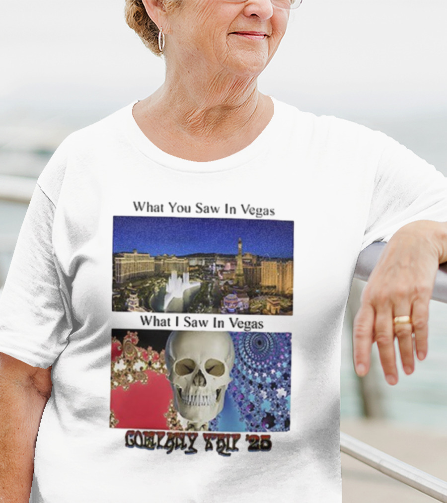 What You Saw In Vegas What I Saw In Vegas Company Trip 25 T-Shirt
