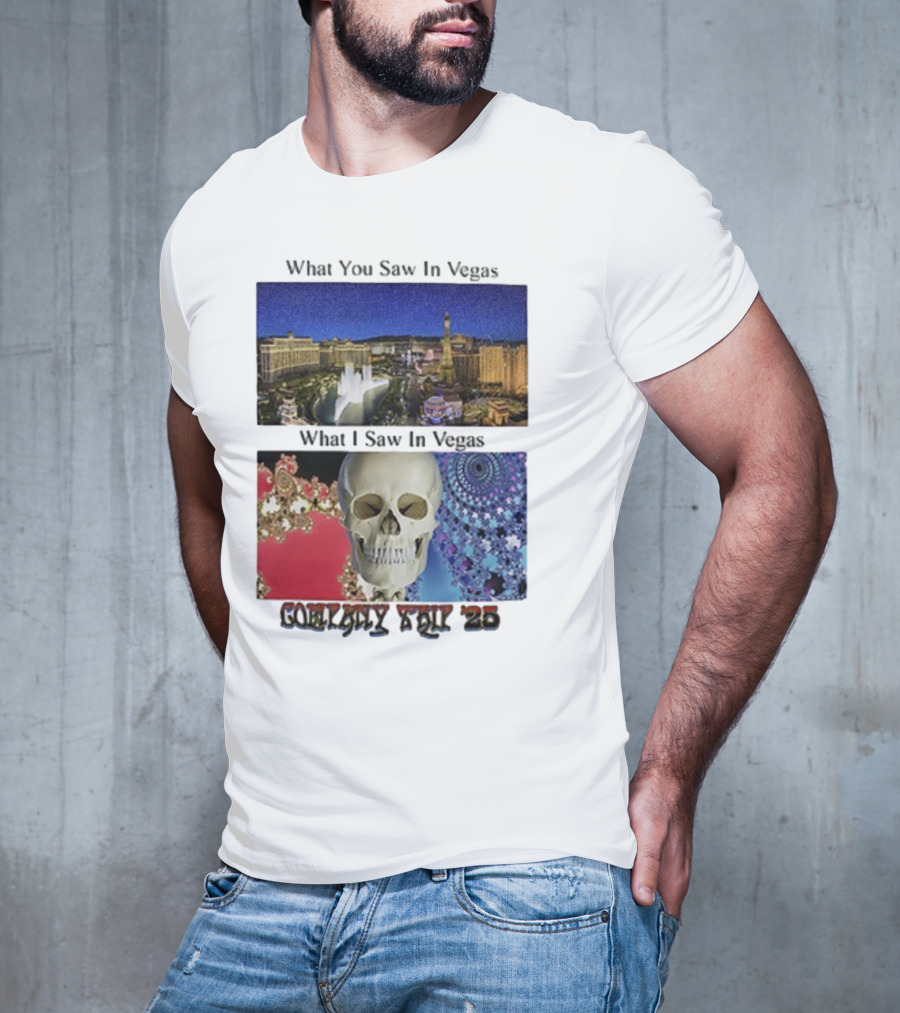 What You Saw In Vegas What I Saw In Vegas Company Trip 25 T-Shirt