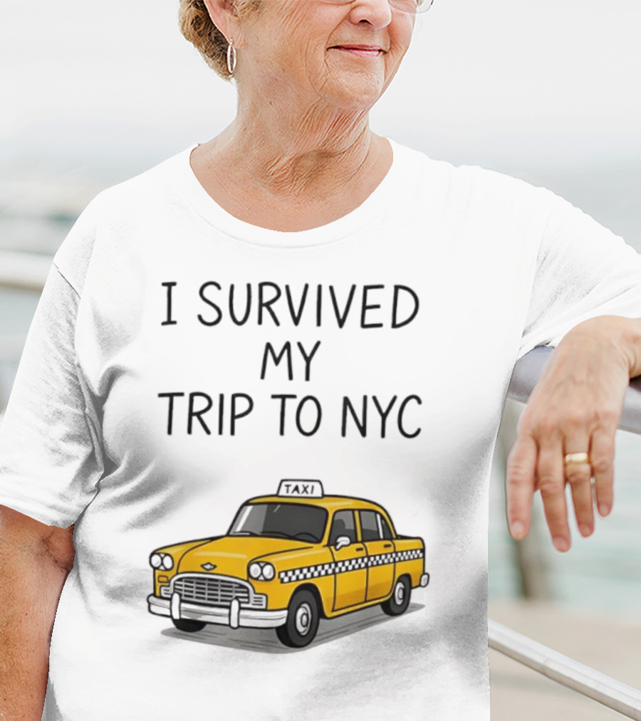 I Survived My Trip To NYC Yellow Taxi Cab Adventure T-Shirt