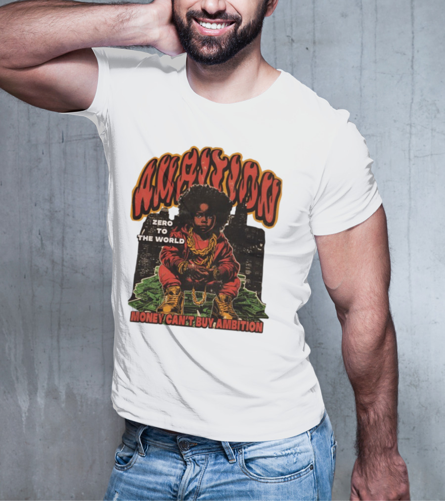 Ambition Zero To The World Money Can't Buy Ambition Golden Chains And City Skyline T-Shirt