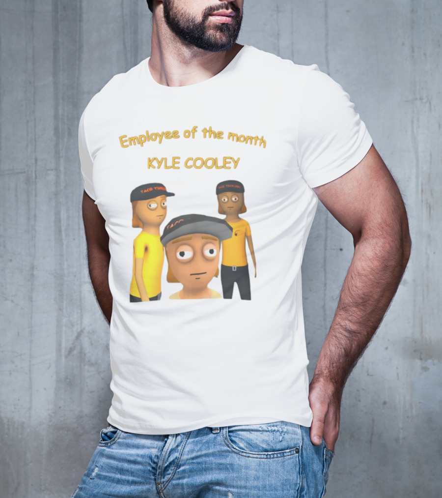 Employee Of The Month Taco Tickles Kyle Cooley T-Shirt