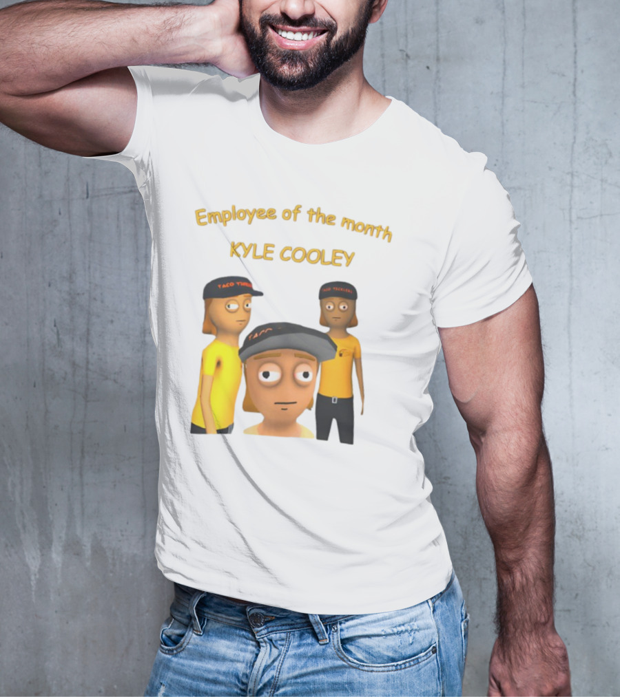Employee Of The Month Taco Tickles Kyle Cooley T-Shirt