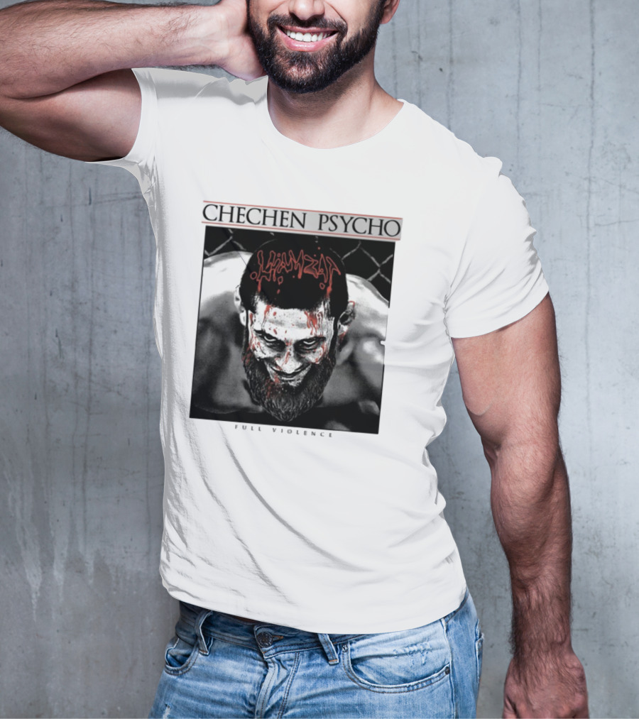 Chechen Psycho Hamzat Full Violence T-Shirt