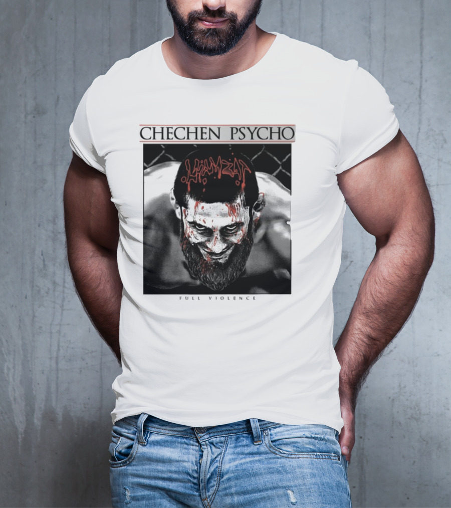 Chechen Psycho Hamzat Full Violence T-Shirt