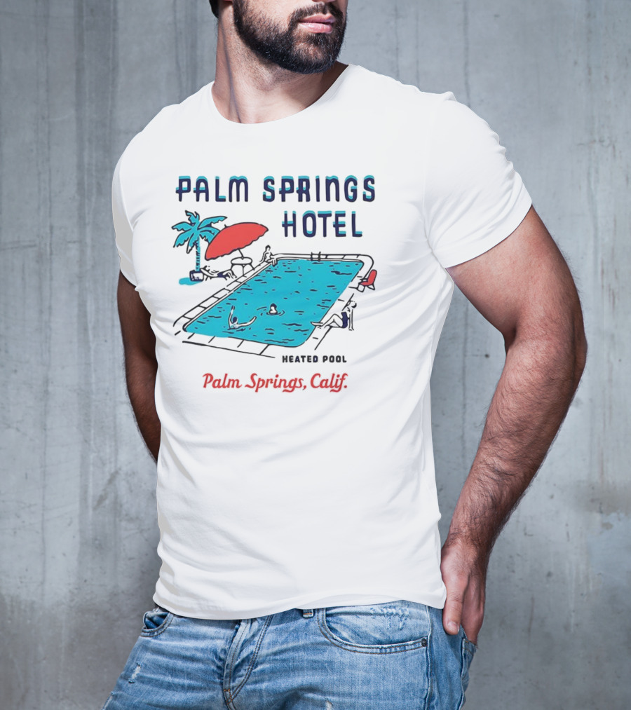 Palm Springs Hotel Heated Pool Palm Springs Calif Vintage T-Shirt