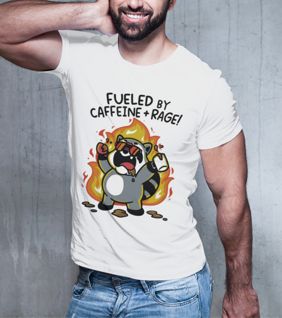 Fueled By Caffeine & Rage Cartoon Raccoon On Fire With Sunglasses T-Shirt