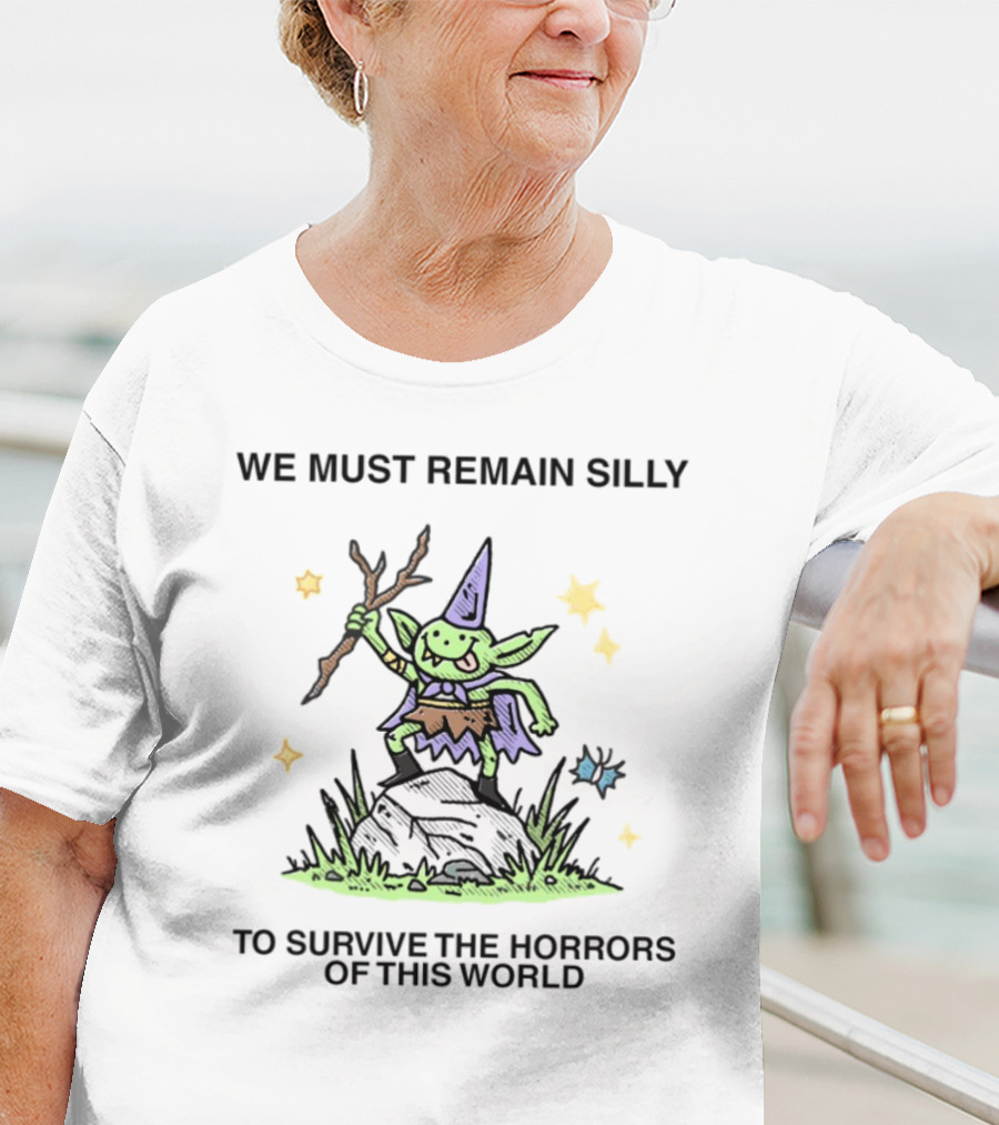 We Must Remain Silly To Survive The Horrors Of This World Dancing Goblin Wizard Playful Magic Stars T-Shirt