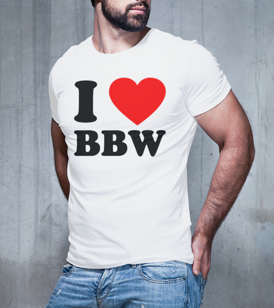 I Love BBW Heart Symbol Statement T-Shirt