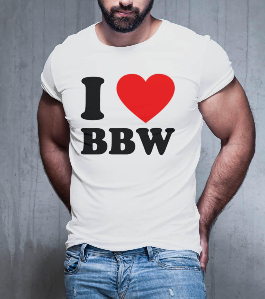 I Love BBW Heart Symbol Statement T-Shirt