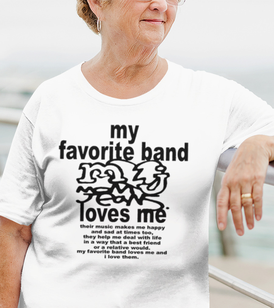 Momjeansweb My Favorite Band Loves Me Vintage Tour Dategraphic T-Shirt
