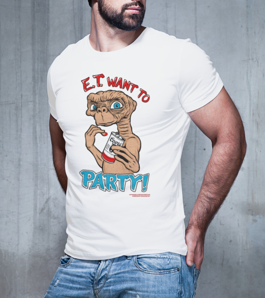 E.T. Want To Party Coors Can T-Shirt