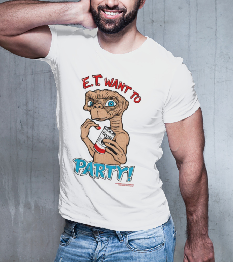 E.T. Want To Party Coors Can T-Shirt