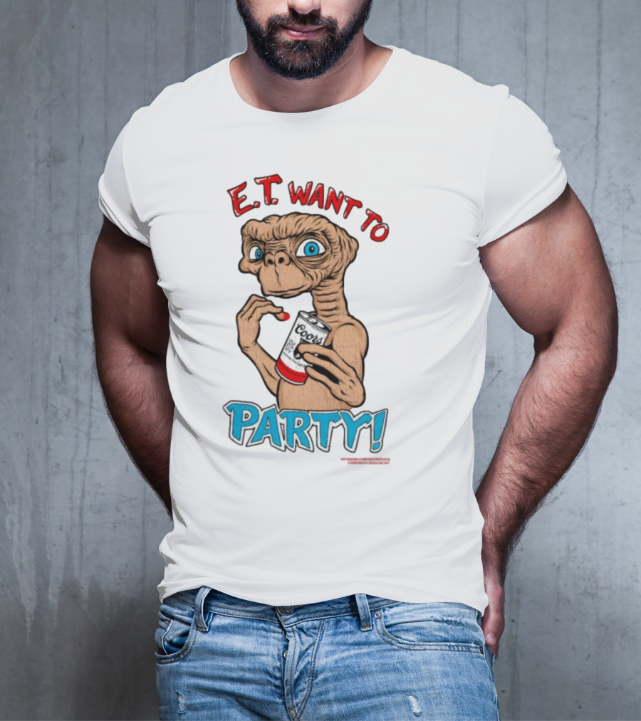 E.T. Want To Party Coors Can T-Shirt