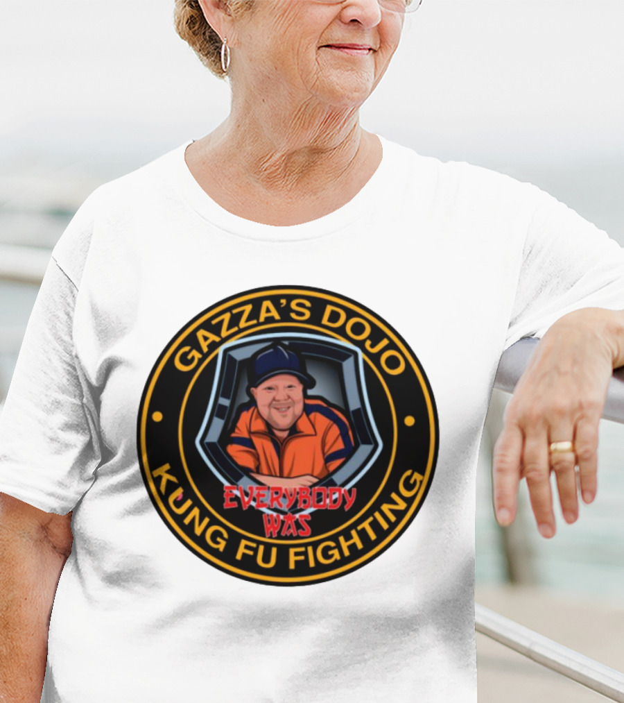 Gazzas Dojo Everybody Was Kung Fu Fighting T-Shirt