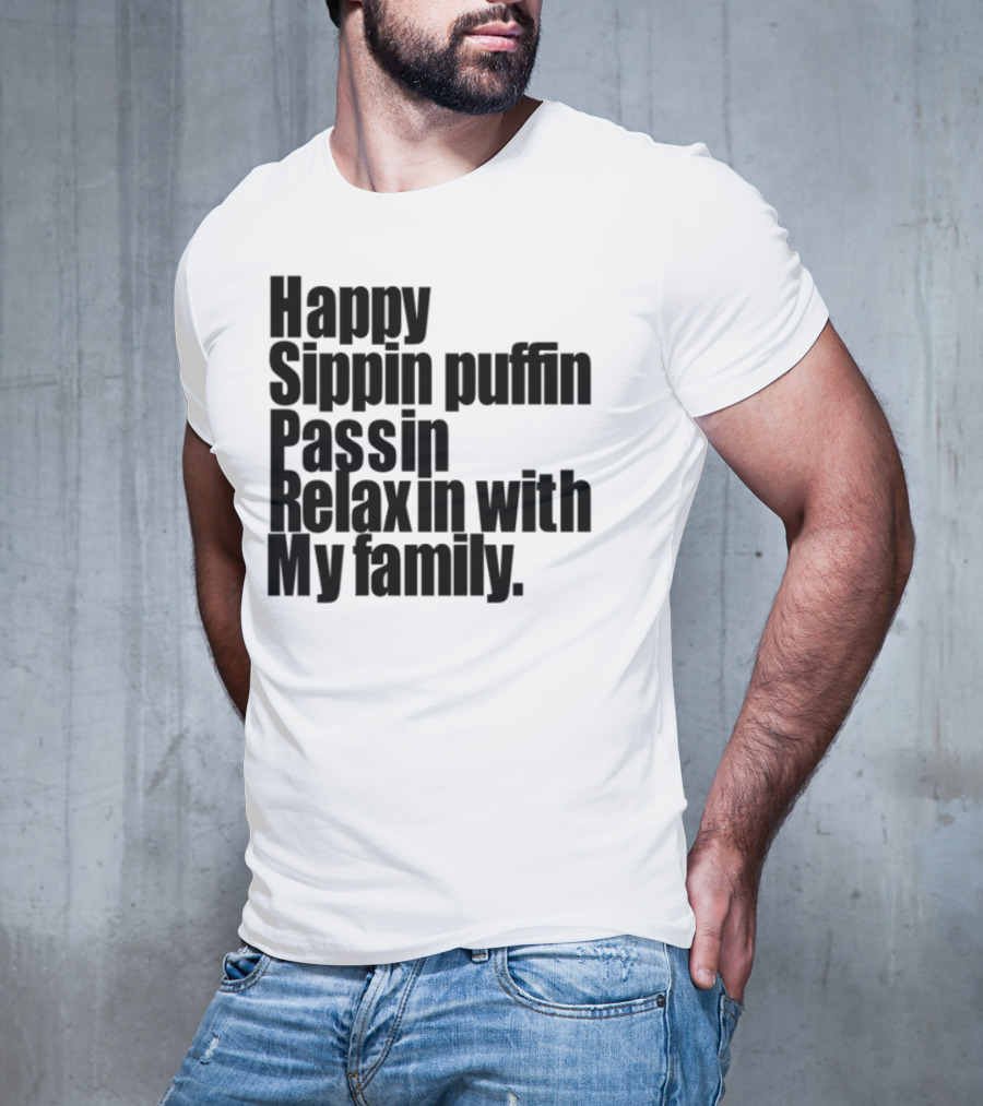 Happy Sippin Puffin Passin Relaxin With My Family Retro Vintage Style T-Shirt