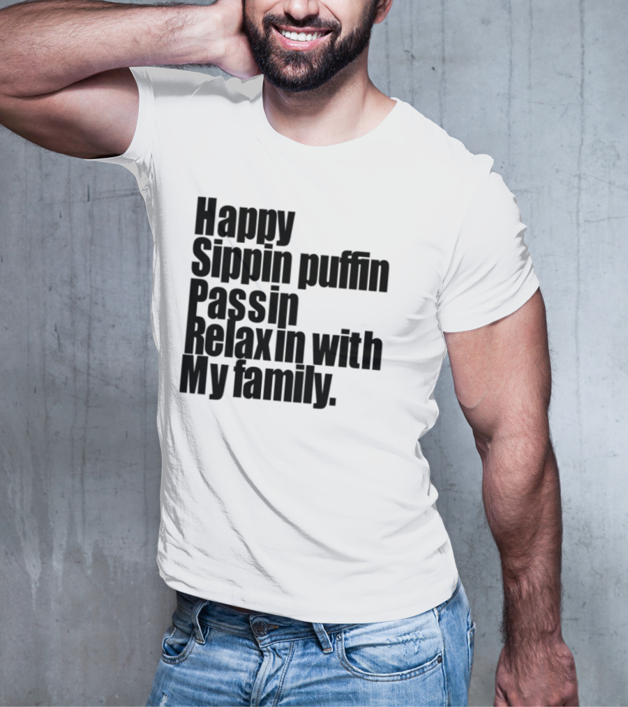 Happy Sippin Puffin Passin Relaxin With My Family Retro Vintage Style T-Shirt