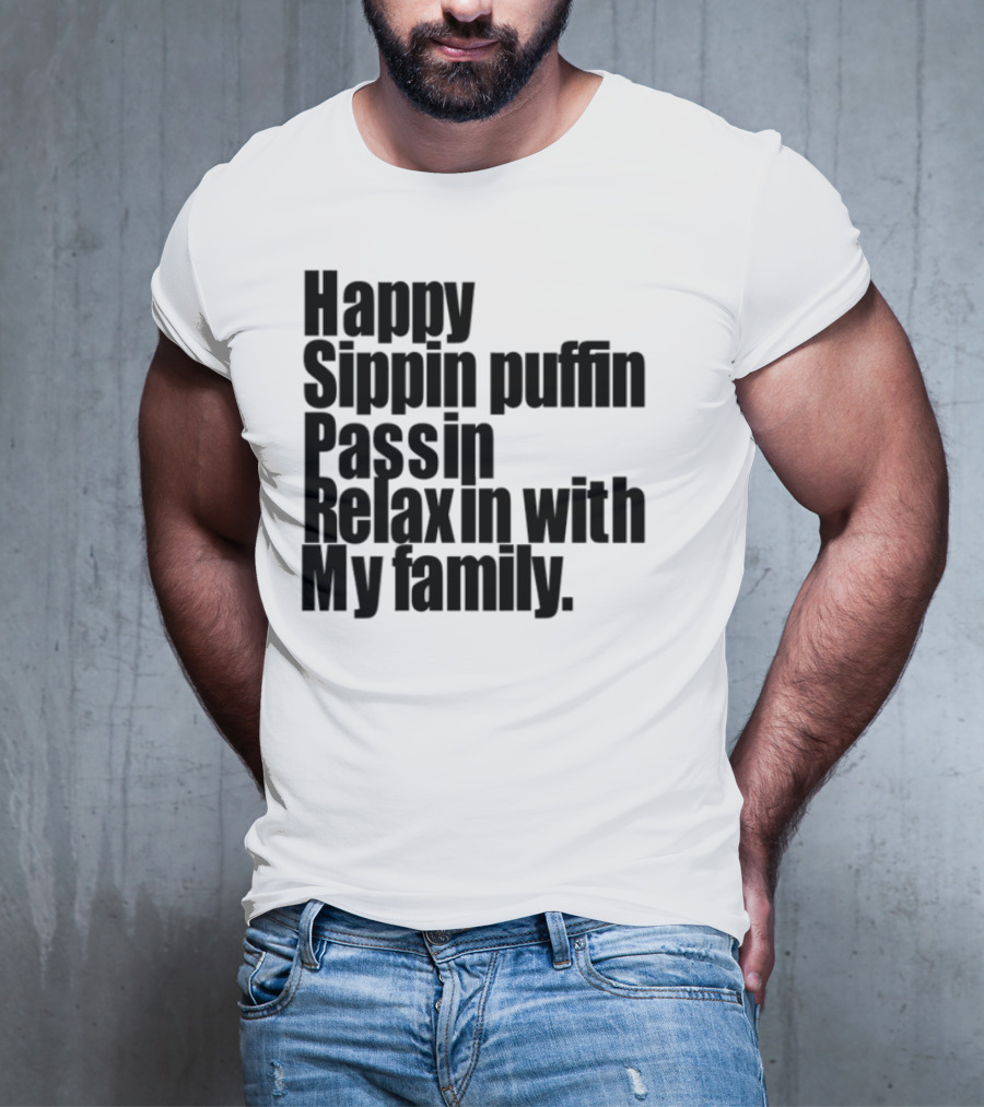 Happy Sippin Puffin Passin Relaxin With My Family Retro Vintage Style T-Shirt