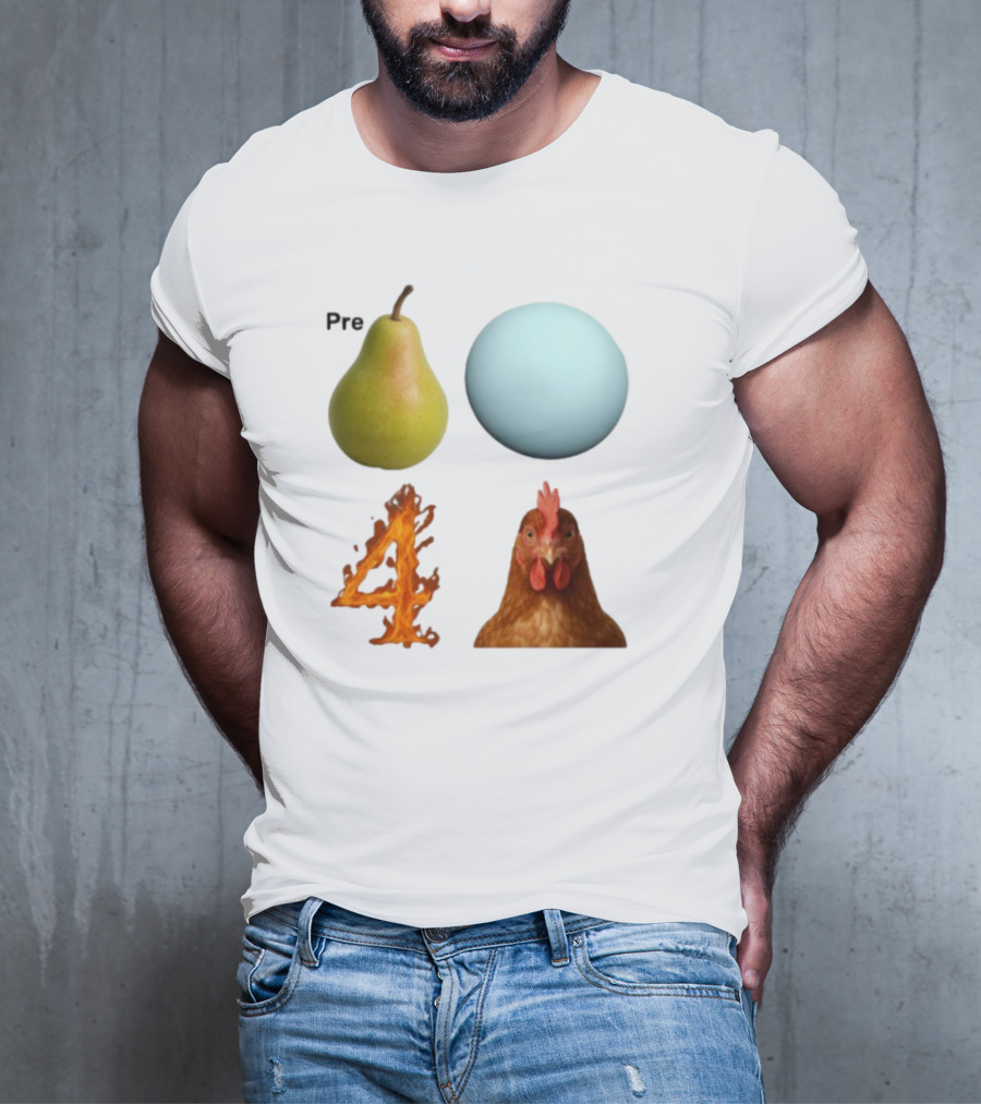 Prepare Pear Sphere Fire Chicken T-Shirt