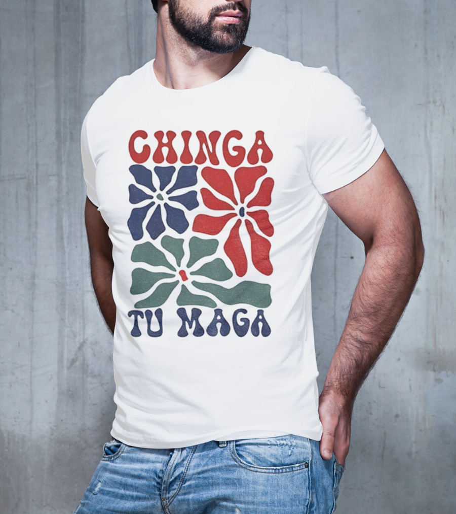 Chinga Tu Maga Colorful Floral Design T-Shirt