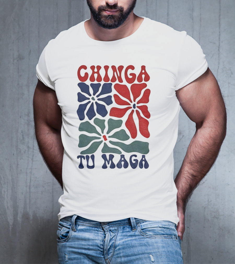 Chinga Tu Maga Colorful Floral Design T-Shirt