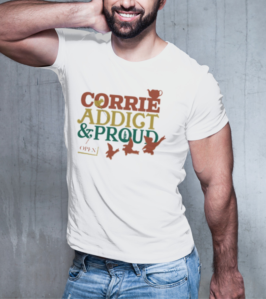 CORRIE ADDICT & PROUD OPEN Teapot Birds T-Shirt