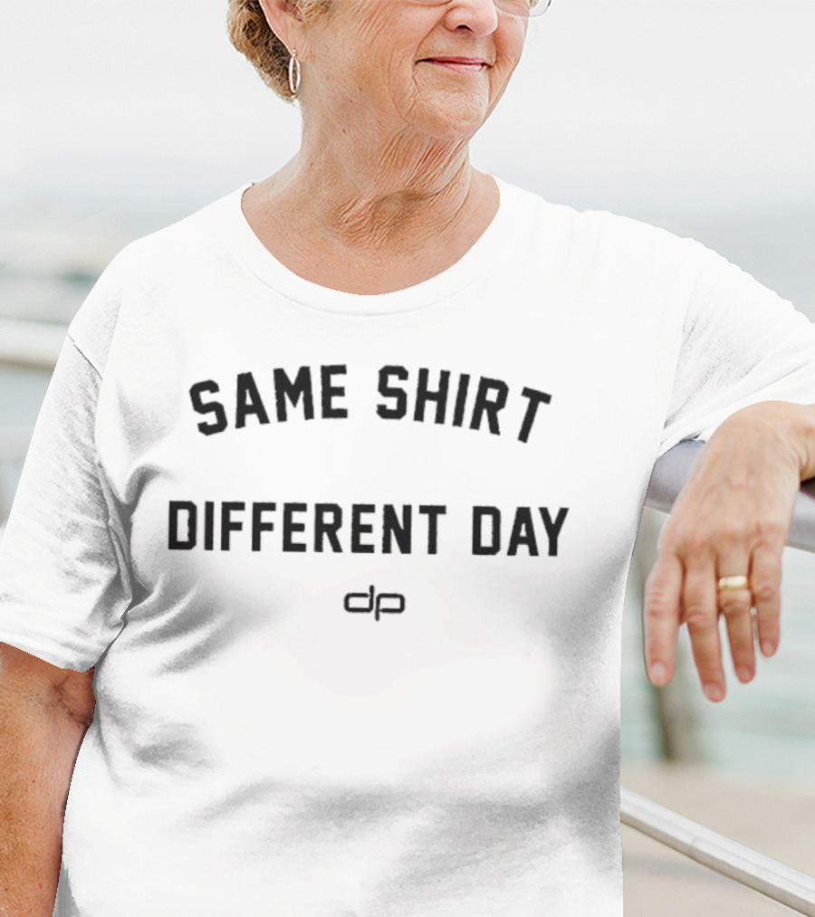 Dan Patrick Same Different Day Dp Phrase T-Shirt