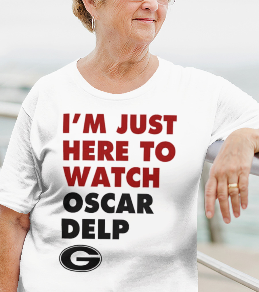 Georgia Bulldogs I'm Just Here To Oscar Delp T-Shirt