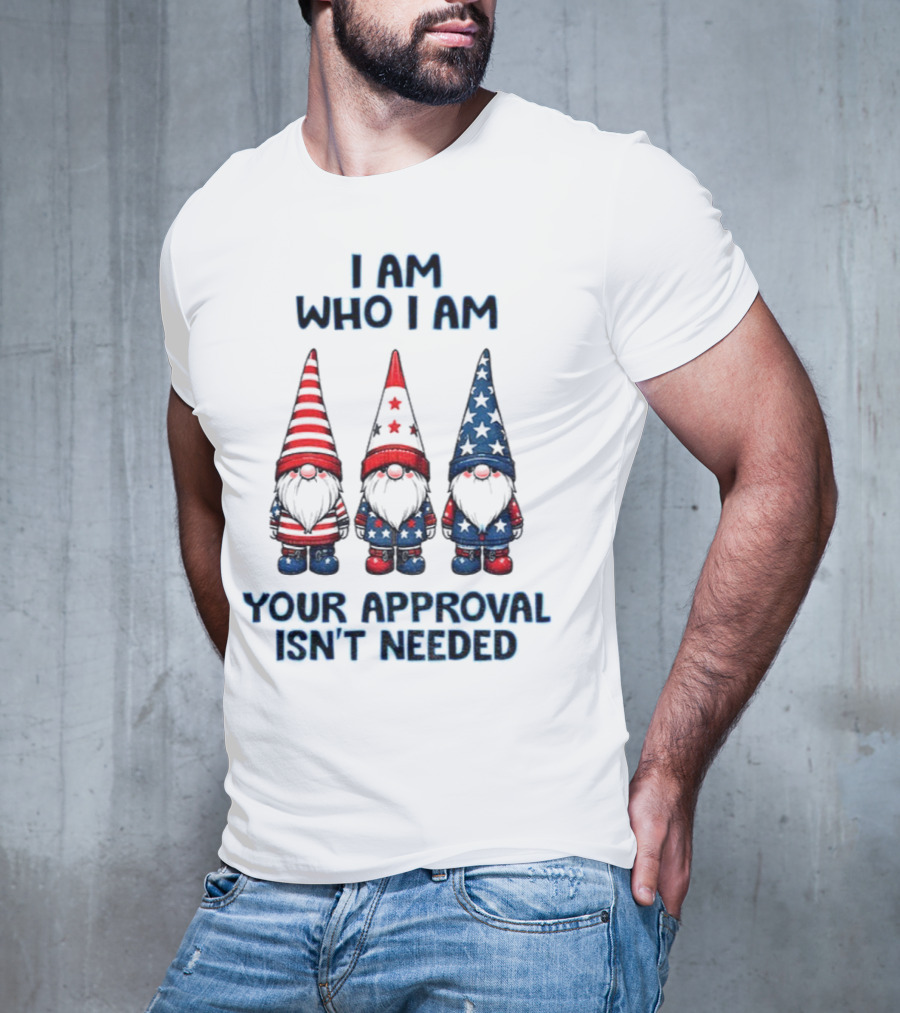 Merry Christmas Gnome I Am Who I Am Your Approval Isn't Needed T-Shirt