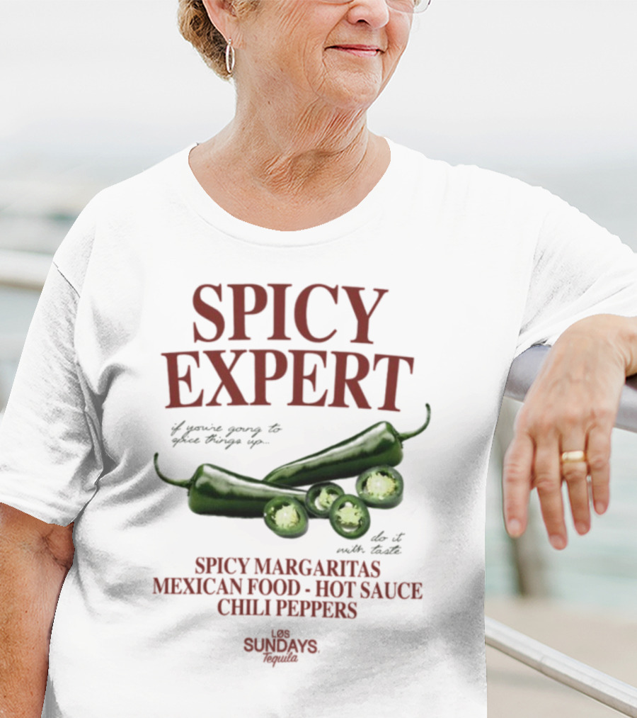 Spicy Expert Spicy Margaritas Mexican Food Hot Sauce Chili Peppers T-Shirt