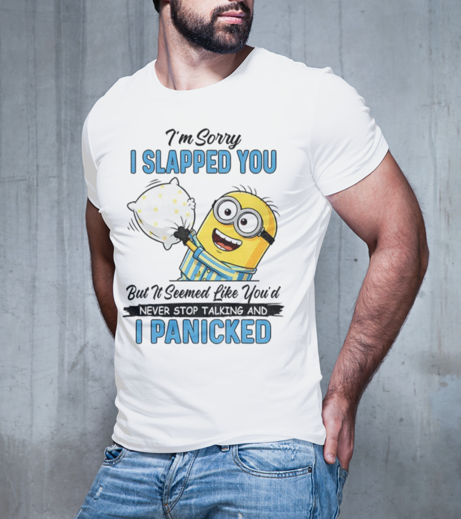 Minion I Slapped You I Panicked Pillow Fight Pajamas T-Shirt
