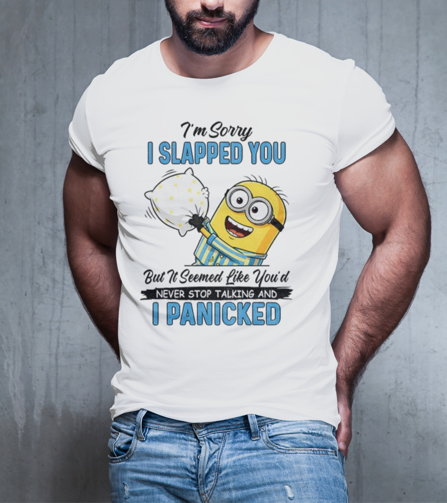 Minion I Slapped You I Panicked Pillow Fight Pajamas T-Shirt