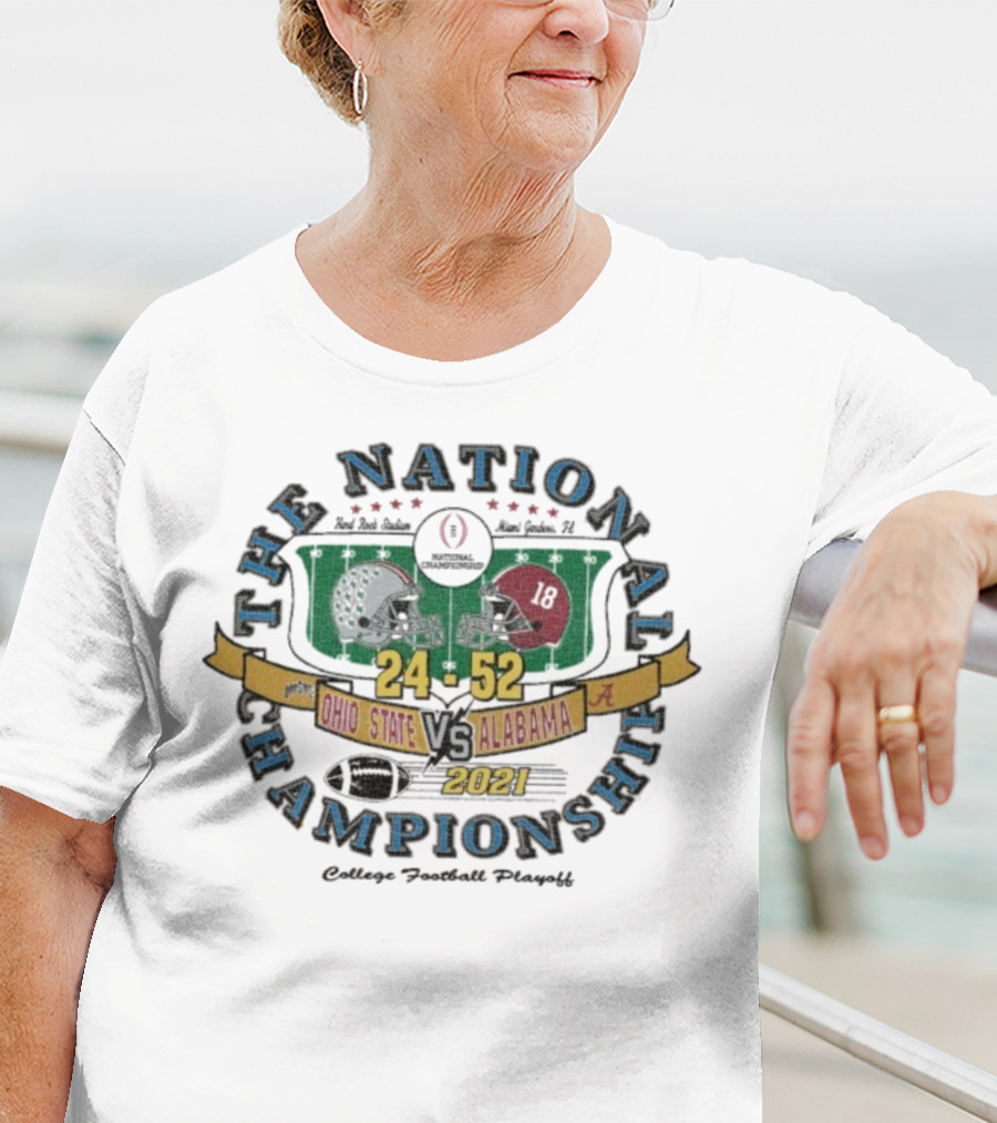 Ohio State Buckeyes Vs Alabama Crimson Tide National Championship 2021 Score 24-52 T-Shirt