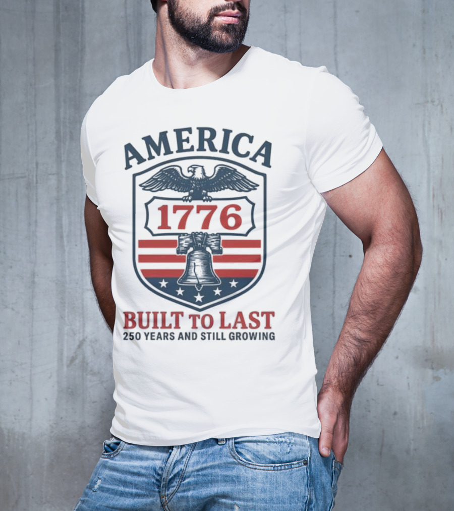 Philadelphia Phillies America 1776 Eagle Liberty Bell Built To Last 250 Years And Still Growing T-Shirt
