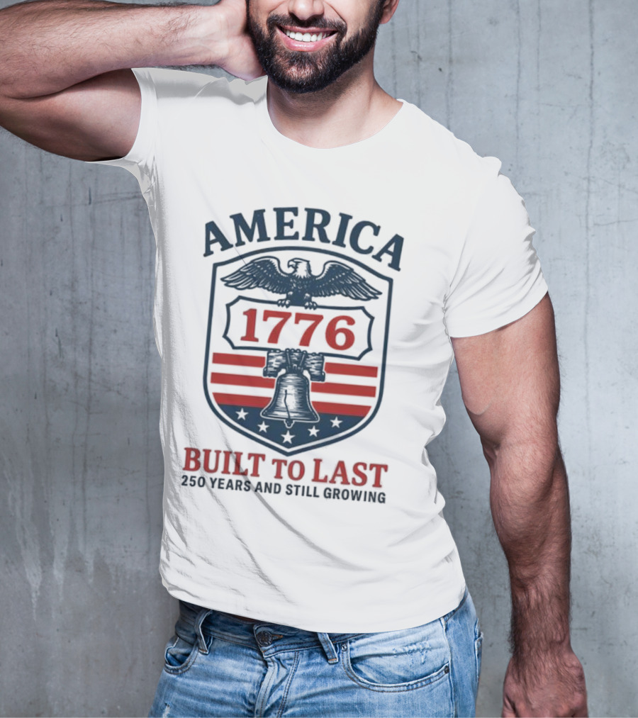 Philadelphia Phillies America 1776 Eagle Liberty Bell Built To Last 250 Years And Still Growing T-Shirt