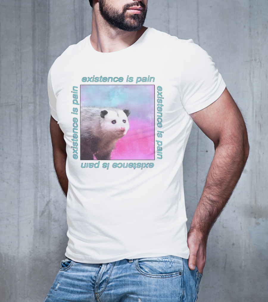 Existence Is Pain Possum Vintage Retro Theme T-Shirt