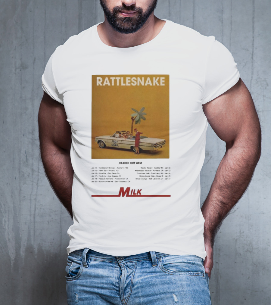 Rattlesnake Milk Feels So Good Headed Out West Tour 2026 T-Shirt