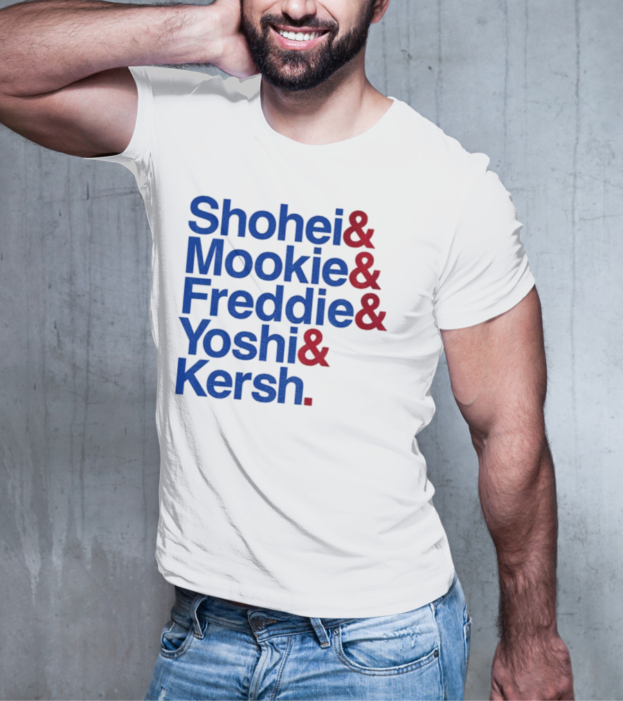 Shohei Mookie Freddie Yoshi Kersh Los Angeles Dodgers Baseball Ampersand Stars 2025 T-Shirt