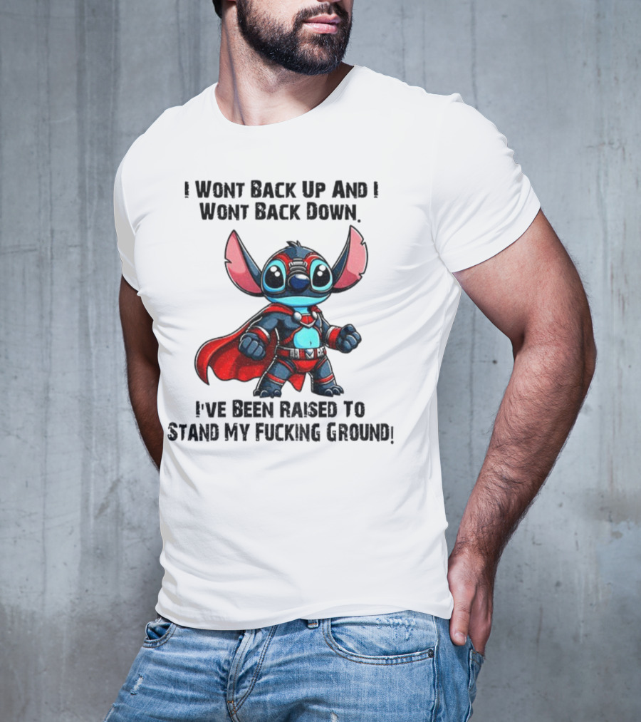 Stitch Superhero Stand My Ground Quote T-Shirt
