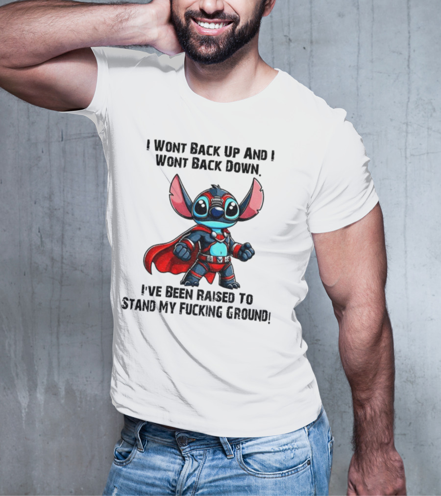 Stitch Superhero Stand My Ground Quote T-Shirt