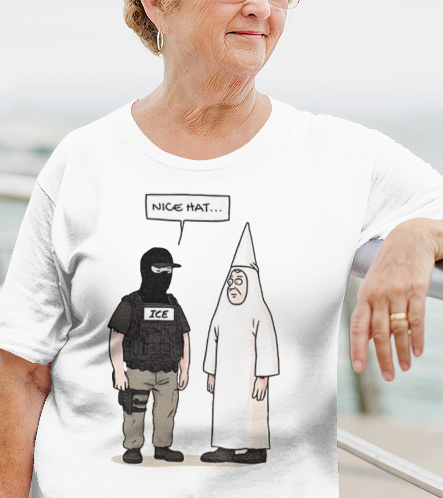 Subtle Fuck Trump Fuck ICE Nice Hat T-Shirt