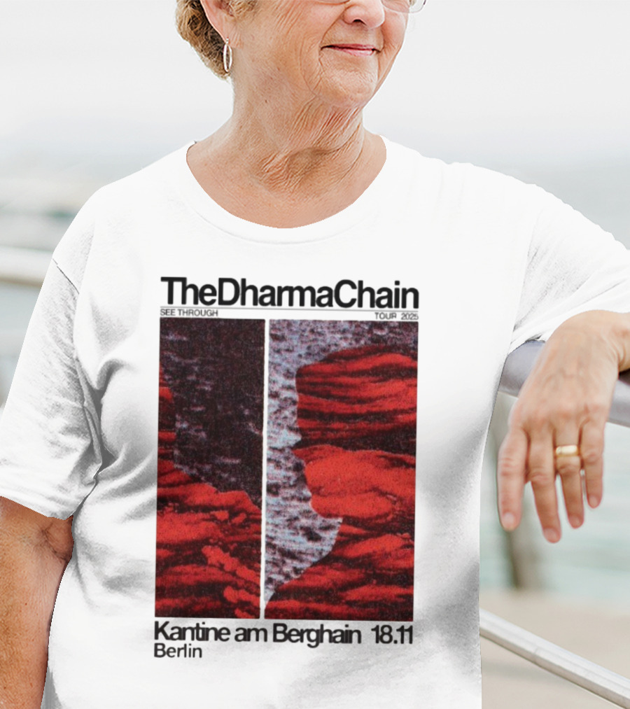 The Dharma Chain See Through 2025 Kantine Am Berghain Berlin 18:11 T-Shirt