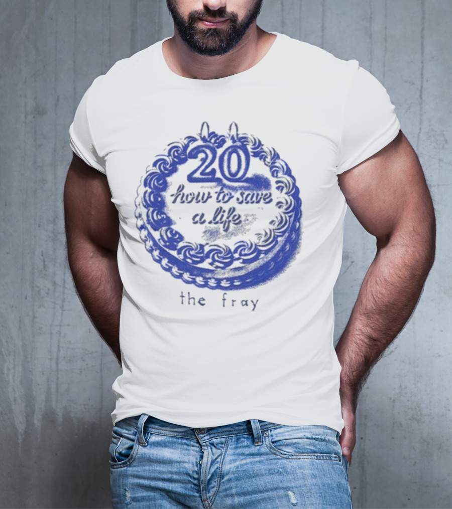 The Fray 20th Anniversary How To Save A Life Cake Celebration T-Shirt