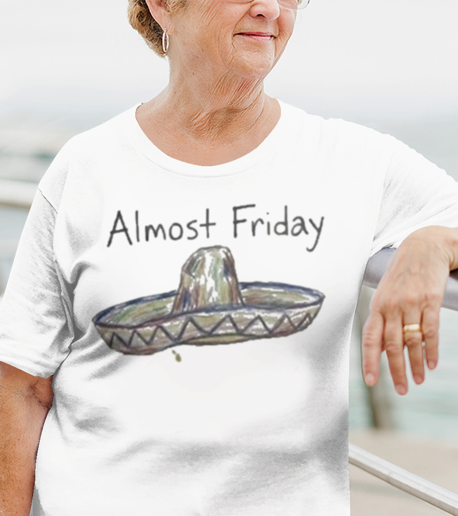 Almost Friday Sombrero Fiesta Fun T-Shirt