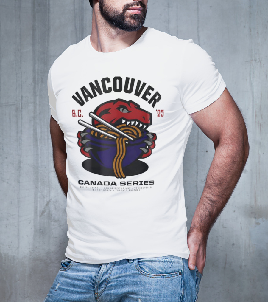 Vancouver BC 2025 Toronto Raptors Noodles Series T-Shirt