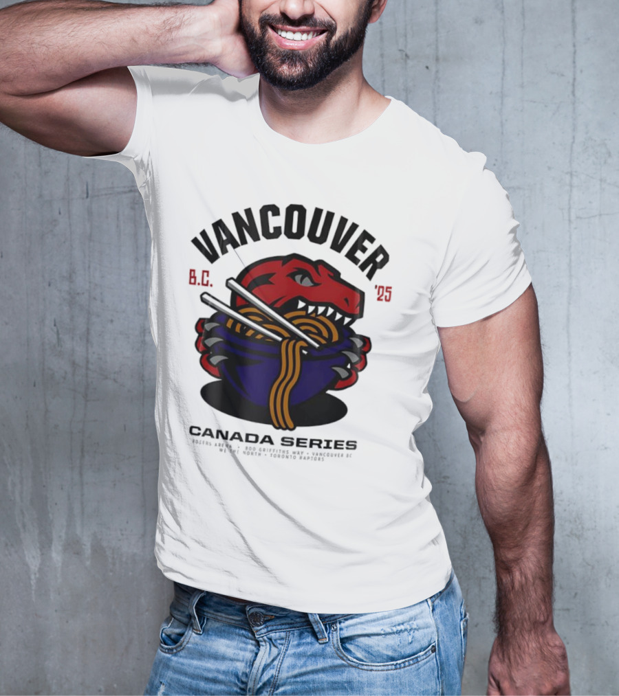Vancouver BC 2025 Toronto Raptors Noodles Series T-Shirt
